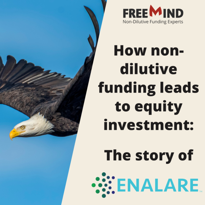 Non-dilutive funding leads to equity investment