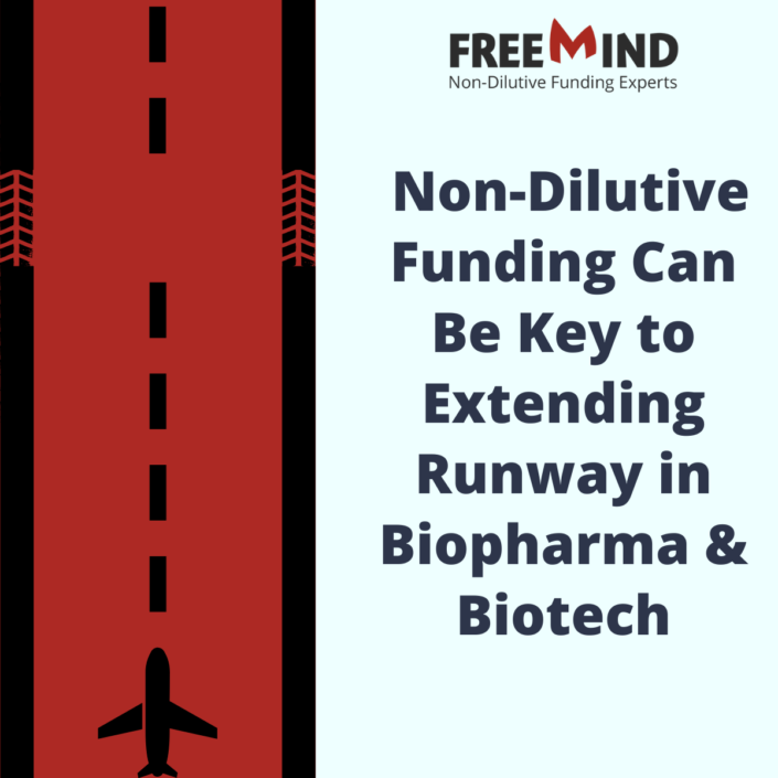 How Non-Dilutive Funding Can Extend Runway in BioPharma, Biotech, and Tech Bio